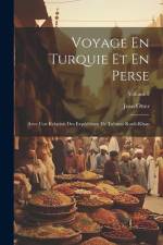 Voyage En Turquie Et En Perse: Avec Une Relation Des Expéditions De Tahmas Kouli-khan; Volume 2 af Jean Otter