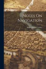 Notes On Navigation af Robert Bennet Forbes