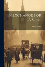 In Exchange For A Soul af Mary Linskill