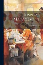 Hospital Management; Volume 14 af Anonymous