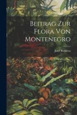 Beitrag Zur Flora Von Montenegro af Josef Rohlena