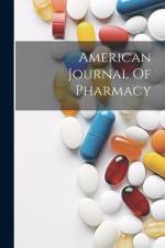 American Journal Of Pharmacy af Anonymous