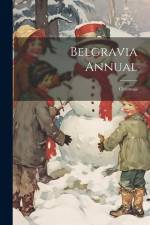 Belgravia Annual: Christmas af Anonymous