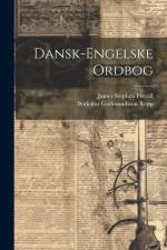 Dansk-engelske Ordbog af James Stephen Ferrall