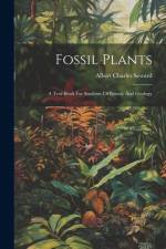 Fossil Plants: A Text-book For Students Of Botany And Geology af Albert Charles Seward