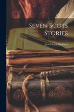 Seven Scots Stories af Jane Helen Findlater