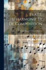 Traitè D'harmonie Et De Composition af Ernst Friedrich Eduard Richter