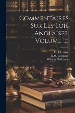 Commentaires Sur Les Lois Anglaises, Volume 1... af Ed Christian