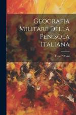 Geografia Militare Della Penisola Italiana af Felice Orsini
