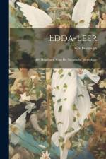 Edda-leer: Of, Handboek Voor De Noordsche Mythologie af Derk Buddingh