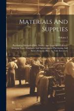 Materials And Supplies: Purchasing Methods--price, Service And Inspection Policies--material Tests, Standards And Specifications--purchasing A af Anonymous