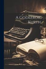 A Godefroid Kurth.. af Anonymous