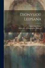 Dionysiou Leipsana af Feltoe Charles Lett