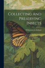 Collecting And Preserving Insects af William Jacob Holland