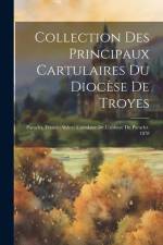 Collection Des Principaux Cartulaires Du Diocèse De Troyes: Paraclet, France (abbey) Cartulaire De L'abbaye Du Paraclet. 1878 af Anonymous