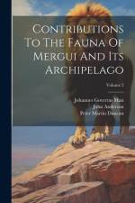 Contributions To The Fauna Of Mergui And Its Archipelago; Volume 2 af Peter Martin Duncan