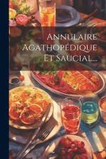 Annulaire Agathopédique Et Saucial... af Anonymous