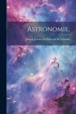 Astronomie, af Joseph Jérôme Le Français de Lalande