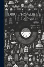 Dieu, L'homme Et La Parole af Jacques Azaïs