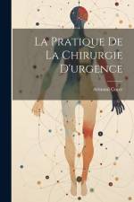 La Pratique De La Chirurgie D'urgence af Armand Corre