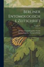 Berliner Entomologische Zeitschrift; Volume 10 af Entomologischer Verein in Berlin