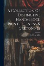 A Collection Of Distinctive Hand-block Printed Linens & Cretonnes af J H Thorp