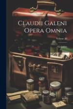 Claudii Galeni Opera Omnia; Volume 20 af Galenus