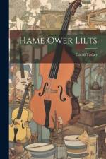 Hame Ower Lilts af David Tasker