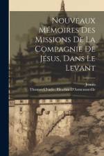 Nouveaux Mémoires Des Missions De La Compagnie De Jésus, Dans Le Levant af Jesuits