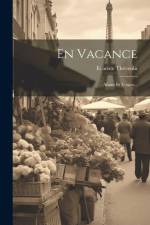 En Vacance: Alsace Et Vosges... af Evariste Thévenin