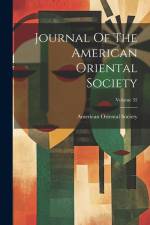 Journal Of The American Oriental Society; Volume 32 af American Oriental Society