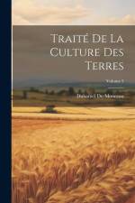 Traité De La Culture Des Terres; Volume 5 af Duhamel du Monceau