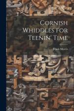 Cornish Whiddles for Teenin' Time af Frank Morris