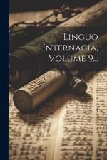 Linguo Internacia, Volume 9... af Anonymous