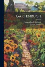 Gartenbuch af Johann Metzger