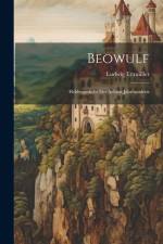 Beowulf: Heldengedicht Des Achten Jahrhunderts af Ludwig Ettmüller