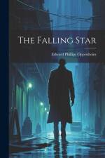 The Falling Star af Edward Phillips Oppenheim
