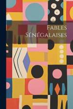 Fables Sénégalaises af Anonymous