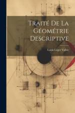 Traité De La Géométrie Descriptive af Louis-Leger Vallee