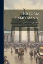 Historia Hamelmanni: Oder Historische Nachricht af Johann Georg Leuckfeld