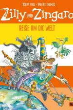 Zilly und Zingaro. Reise um die Welt af Korky Paul