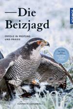Die Beizjagd af Elisabeth Leix