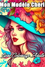 Mon Mode¿le Che¿ri Livre Coloriage Adulte af Lea Schöning Bb