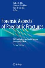 Forensic Aspects of Paediatric Fractures af Rob A. C. Bilo