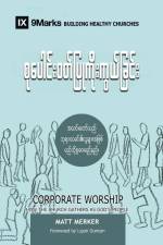 Corporate Worship (Burmese) af Matt Merker