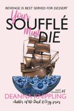 Your Soufflé Must Die af Deanna Knippling