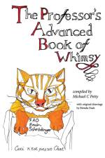 The Professor's Advanced Book of Whimsy af Michael C Petty