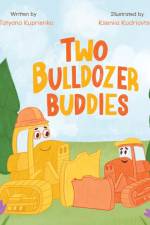 Two Bulldozer Buddies af Tatyana Kuprienko