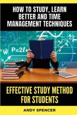 Effective Study Method for Students af Andy Spencer
