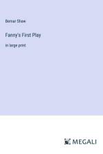 Fanny's First Play af Bernar Shaw